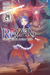 Re:ZERO Starting Life in Another World Novel Volume 24